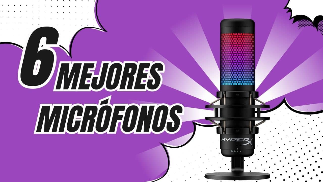 Los 6 mejores micrófonos para empezar a streamear