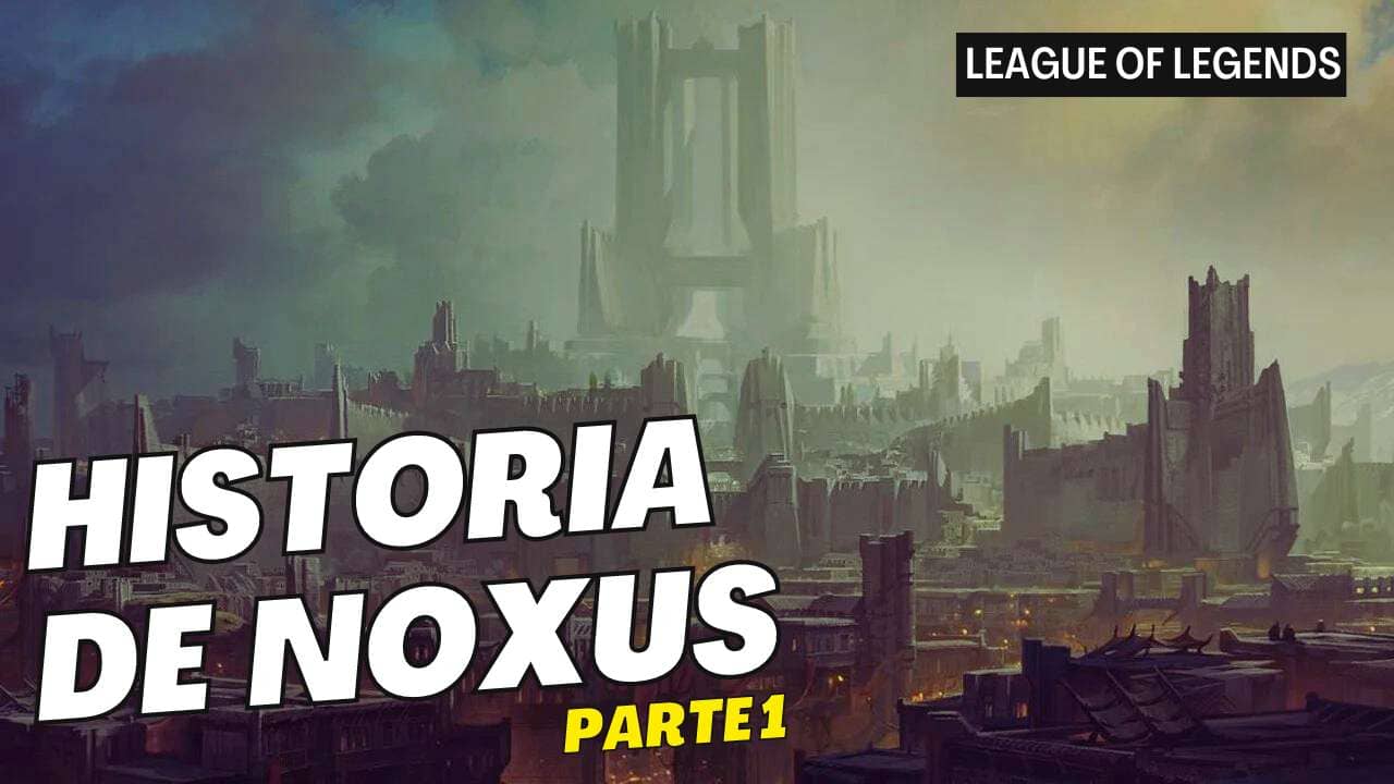 Historia de Noxus Parte 1 - league of Legends Lore