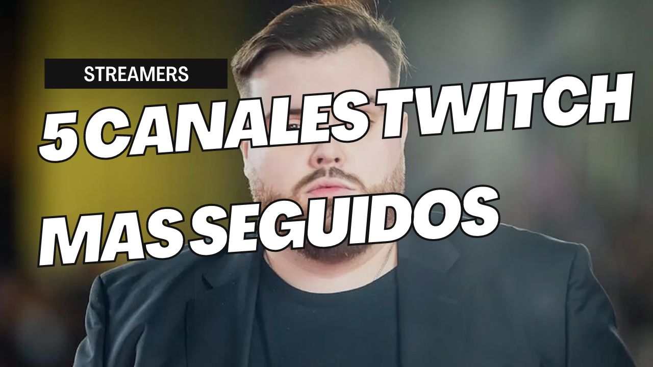 Una lista de las 5 cuentas con más seguidores de Twitch