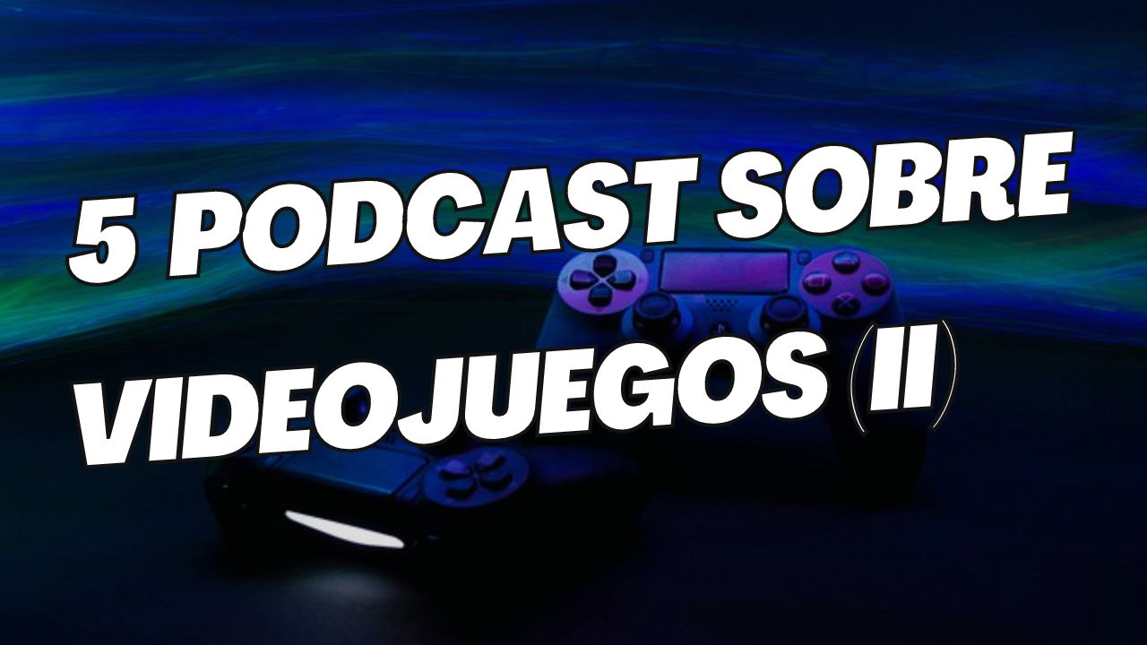 podcast de videojuegos